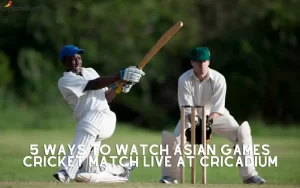 Asian Games Cricket Match Live